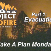 Play-Video Conducting Wildfire Evacuation Outreach? Project Wildfire Takes the Video Series Approach